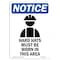 Signmission OSHA Sign, Hard Hats Must W/, 10in X 7in Rigid Plastic, 7" W, 10" H, Portrait, OS-NS-P-710-V-13284 OS-NS-P-710-V-13284 - alternate 1